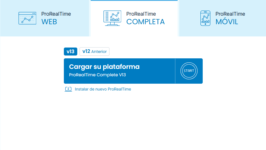 Selector de versión v13 y v12 Anterior en el espacio de cliente de ProRealTime, sobre el botón de cargar la plataforma ProRealTime Completa V13