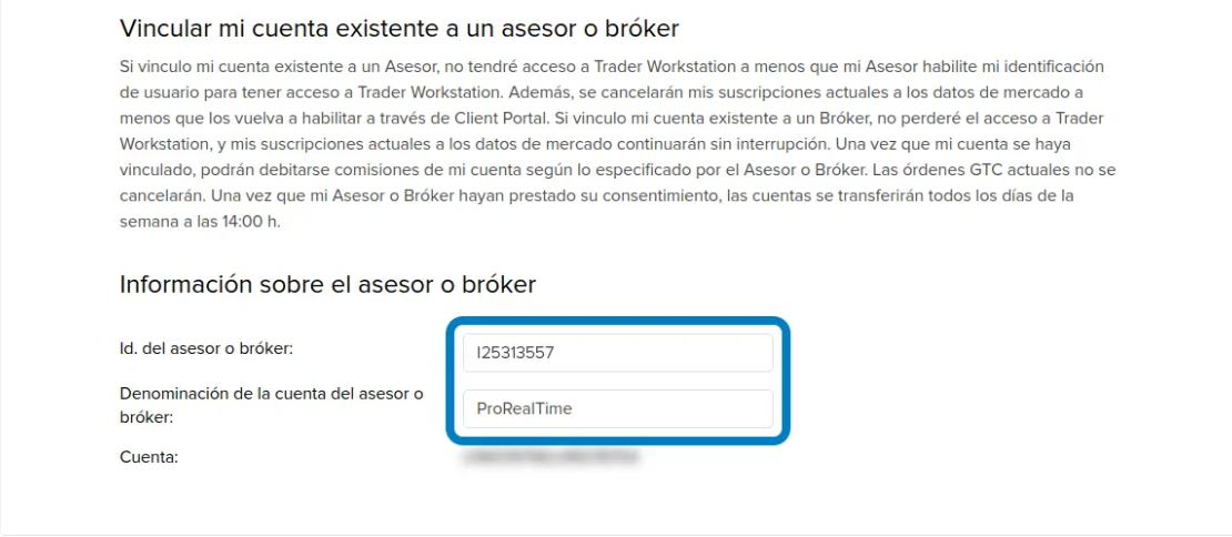 Formulario de Interactive Brokers con el Id. del asesor o bróker I25313557 y la denominación ProRealTime